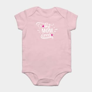 Best Mom Ever Gift for mothers Baby Bodysuit